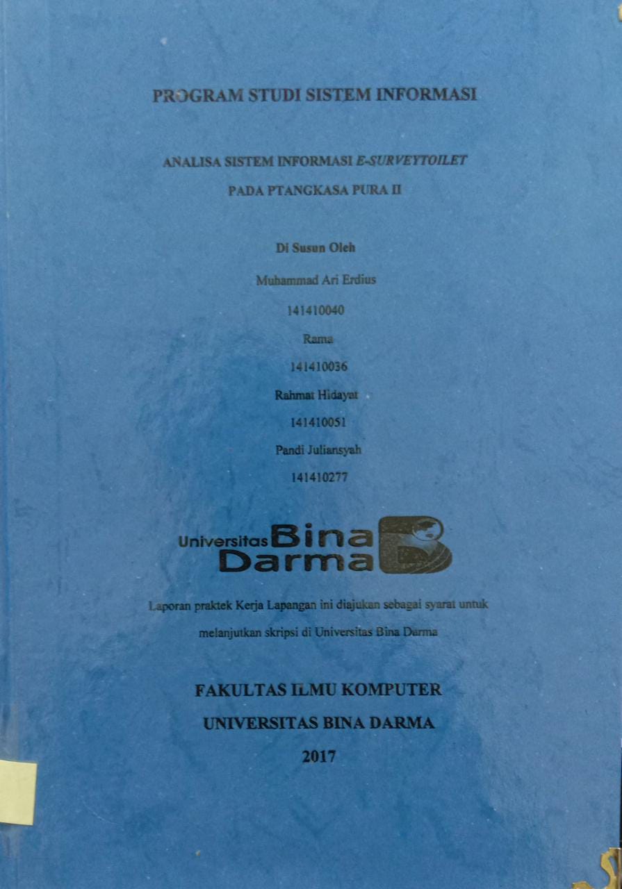 Cover ANALISA SISTEM INFORMASI E-SURVEY TOILET PADA PT ANGKASA PURA II / Muhammad Ari Erdius, Rama,dkk