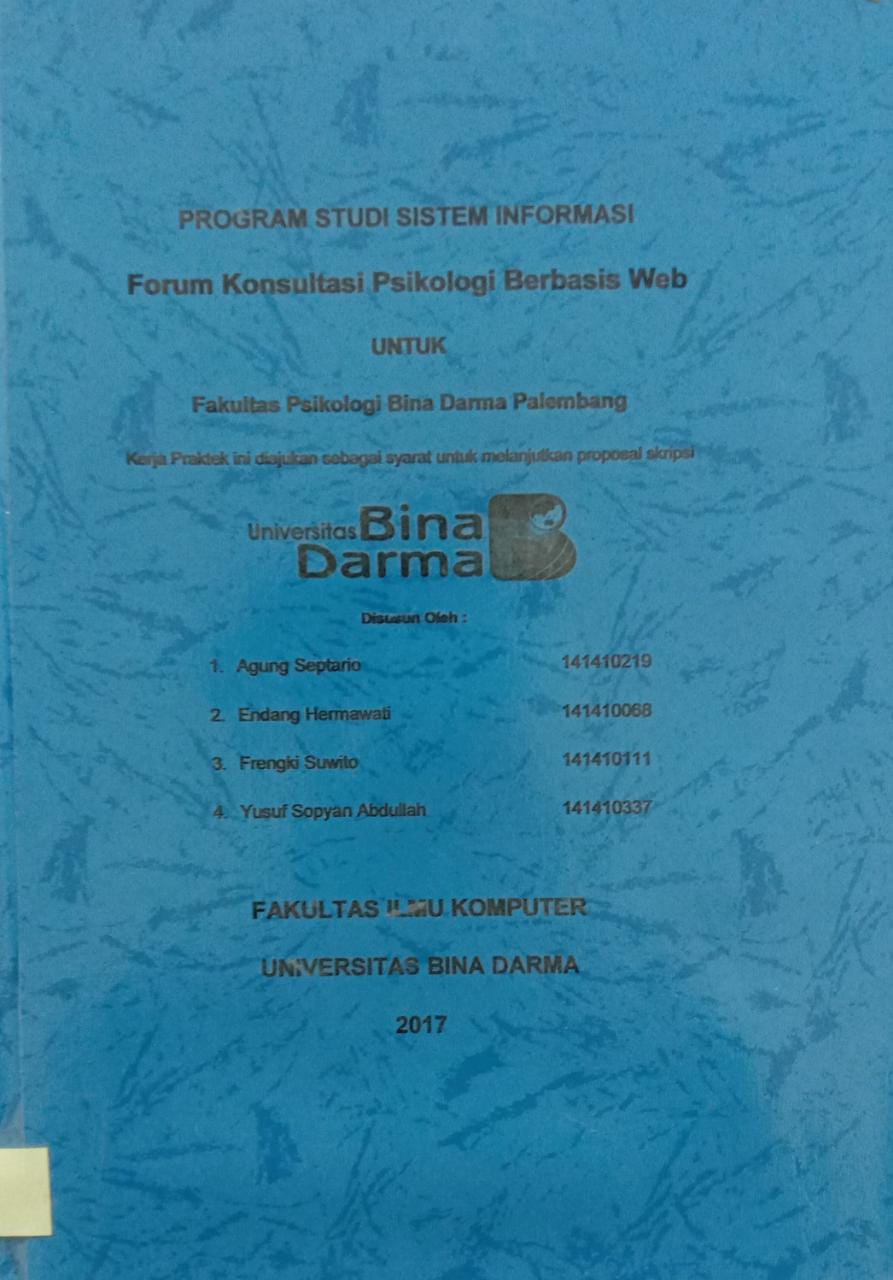 Cover FORUM KONSULTASI PSIKOLOGI BERBASIS WEB UNTUK FAKULTAS PSIKOLOGI BINA DARMA [ALEMBANG / AGUNG SEPTARIO, ENDANG HERMAWANTI,dkk