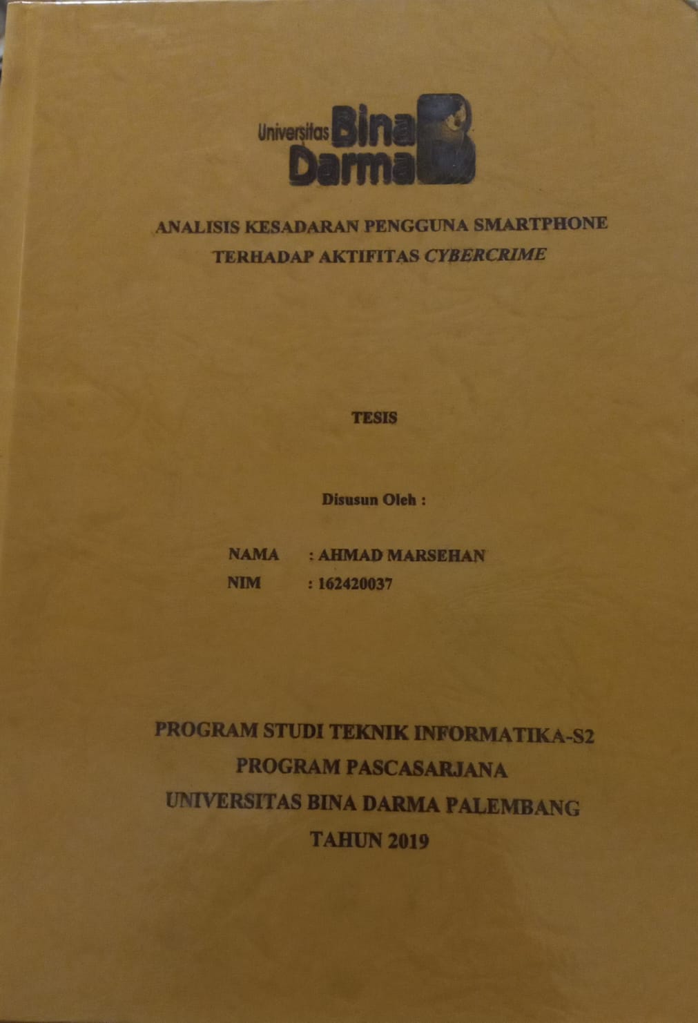 Cover ANALISIS KESADARAN PENGGUNA SMARTPHONE TERHADAP AKTIFITAS CYBERCRIME / AHMAD MARSEHAN