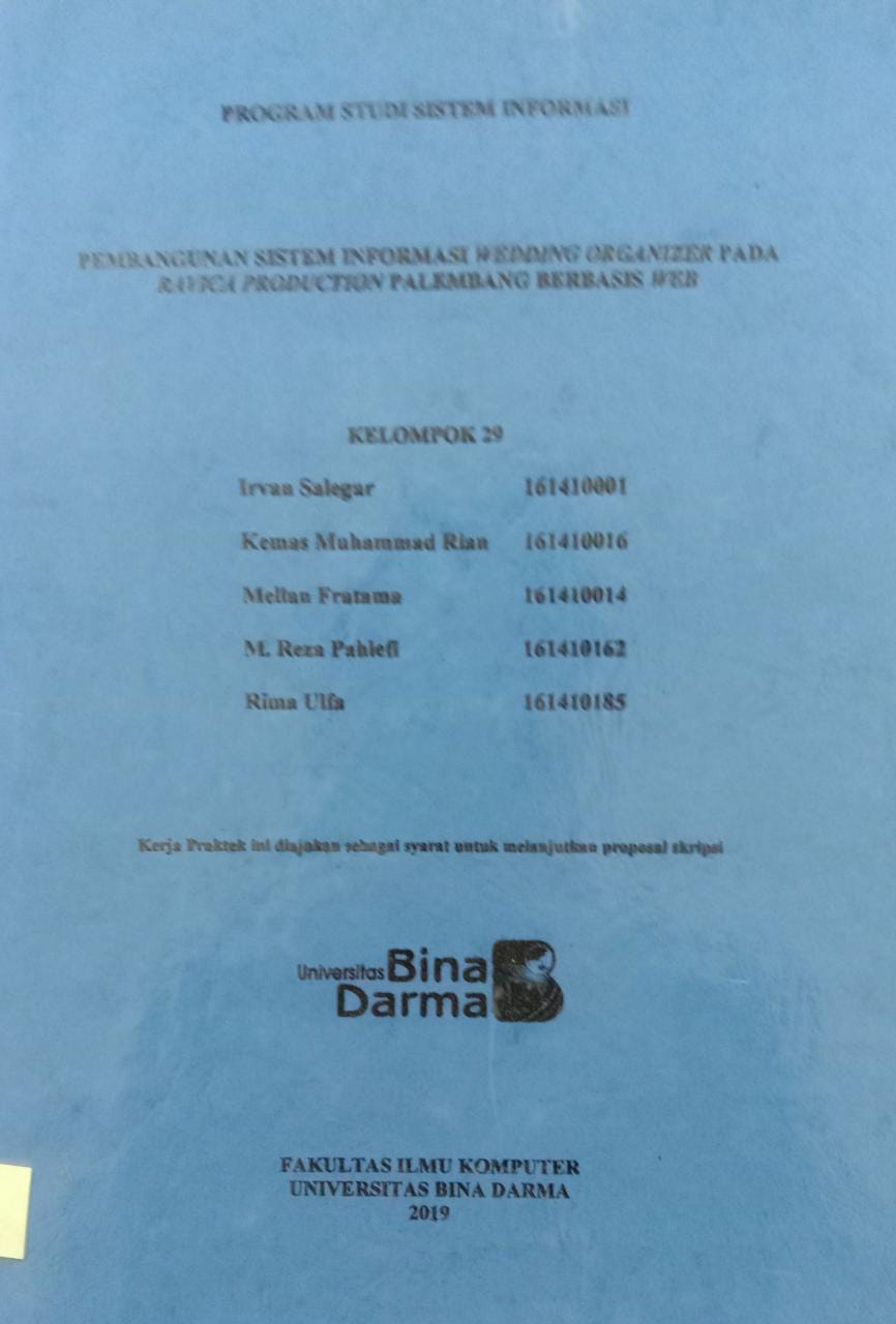 Cover PEMBANGUNAN SISTEM WEDDING ORGANIZER PADA RAVICA PRODUCTION PALEMBANG BERBASIS WEB / IRVAN SALEGAR, KEMAS MUHAMMAD RIAN,dkk