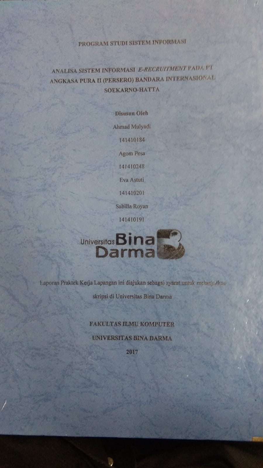 Cover ANALISA SISTEM INFORMASI E-RECRUITMENT PADA PT ANGKASA PURA II (PERSERO) BANDARA INTERNASIONAL SOEKARNO-HATTA / AHMAD MULYADI