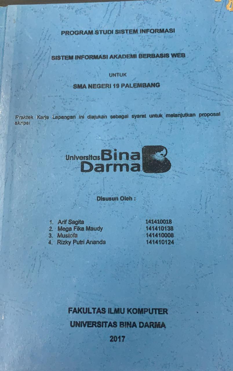 Cover SISTEM INFORMASI AKADEMIK BERBASIS WEB UNTUK SMA NEGERI 19 PALEMBANG / ARIF SAGITA, DKK