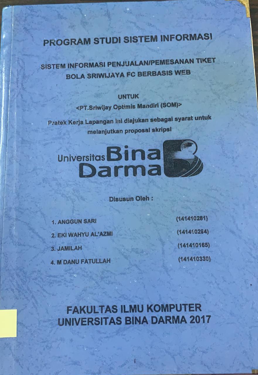 Cover SISTEM INFORMASI PENJUALAN/PEMESANAN TIKET BOLA SRIWIJAYA FC BERBASIS WEB / ANGGUNSARI, DKK