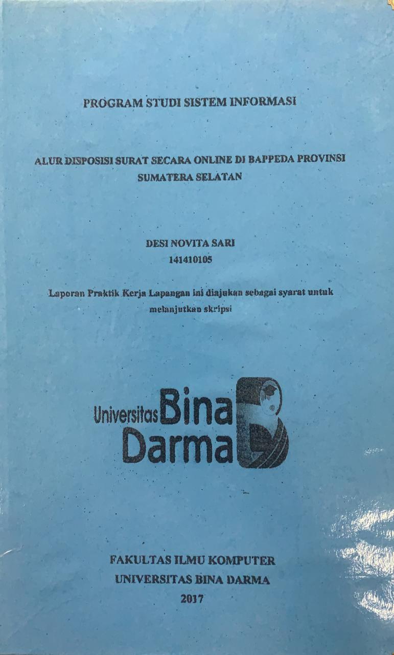 Cover ALUR DISPOSISI SURAT SECARA ONLINE DI BAPPERDA PROVINSI SUMATERA SELATAN / DESI NOVITA SARI