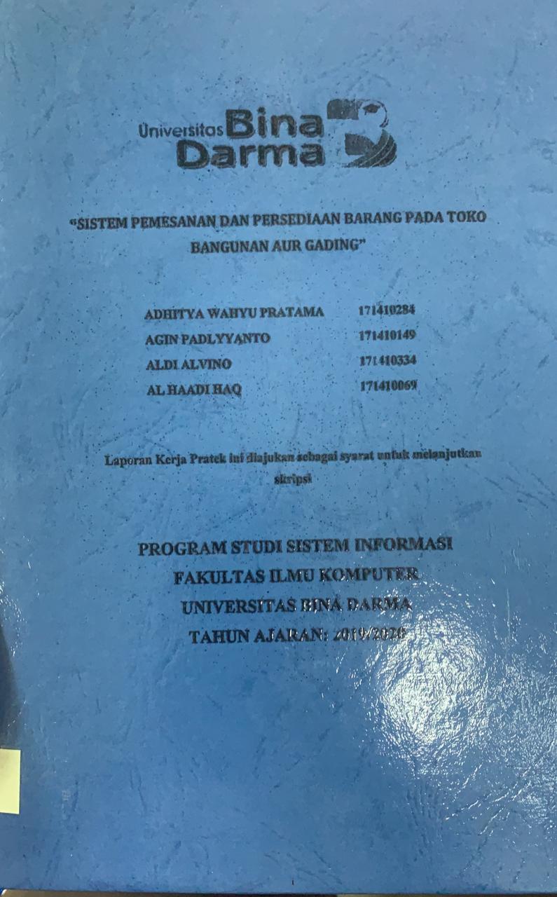 Cover SISTEM INFORMASI DAN PERSEDIAAN BARANG PADA TOKO BANGUNAN AUR GADING / ADHITYA WAHYU PRATAMA, DKK