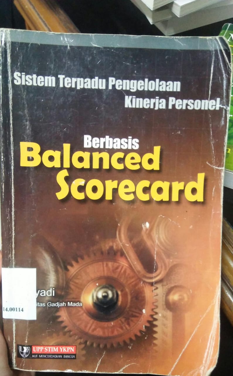 Cover SISTEM TERPADU PENGELOLAAN KINERJA PERSONEL :  Berbasis Balanced Scorecard / Mulyadi