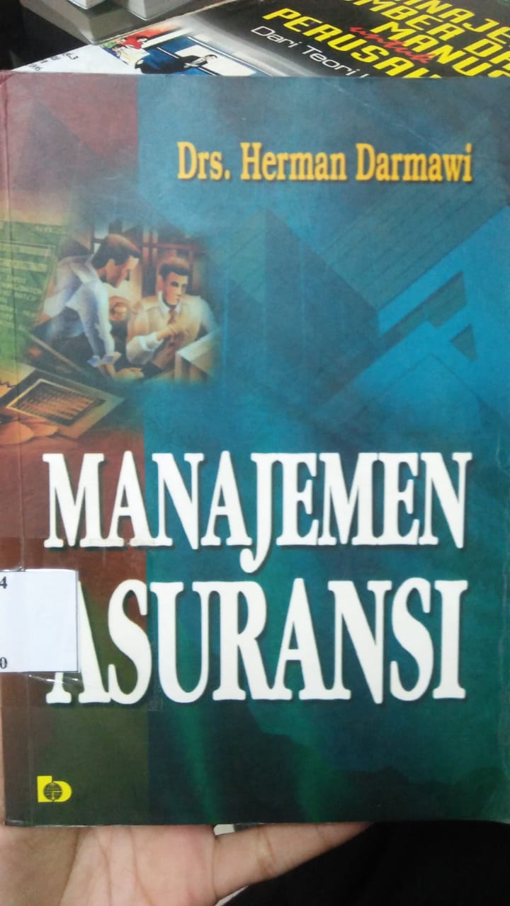 Cover MANAJEMEN ASURANSI / Herman Darmawi