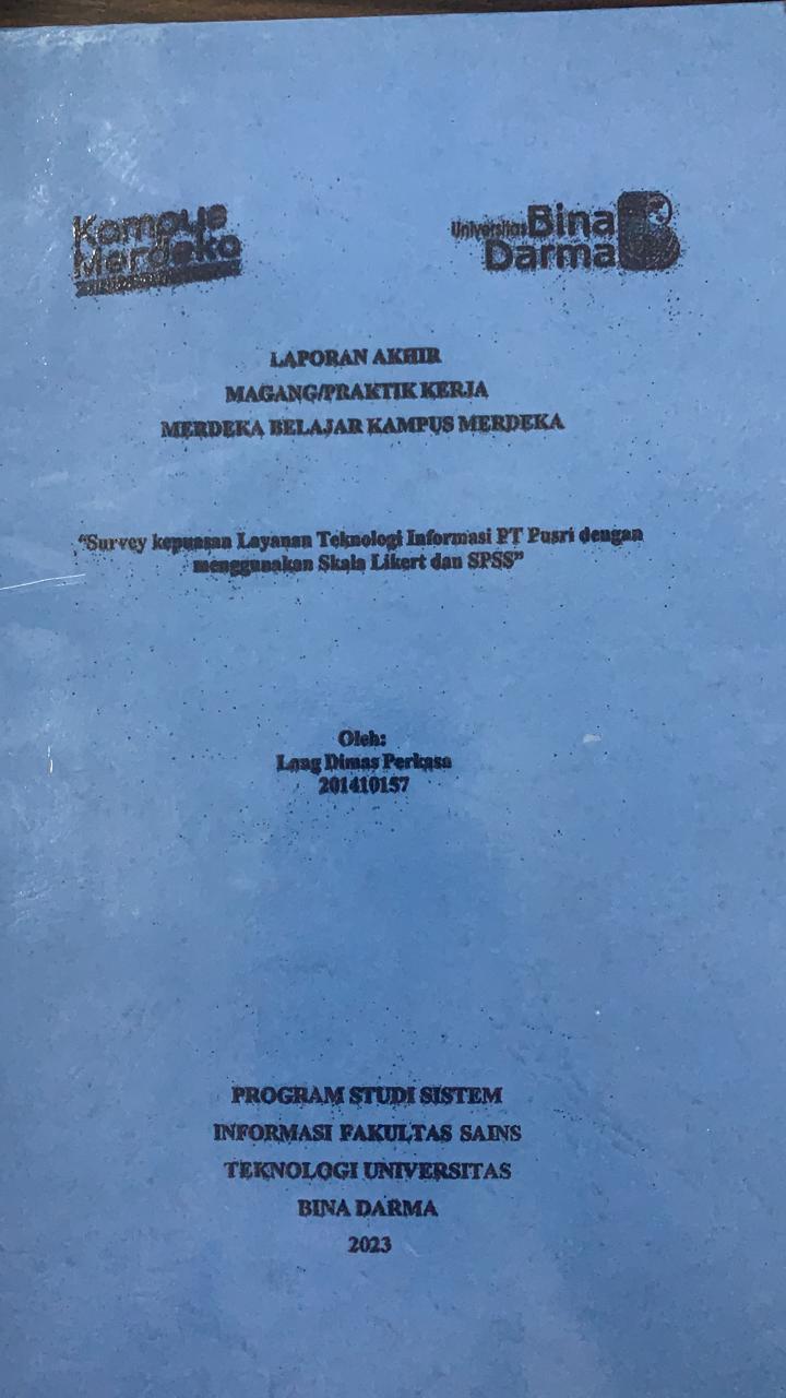 Cover SURVEY KEPUASAN LAYANAN TEKNOLOGI INFORMASI PT PUSRI DENGAN MENGGUNAKAN SKALA LIKERT DAN SPSS / LANG DIMAS PERKASA