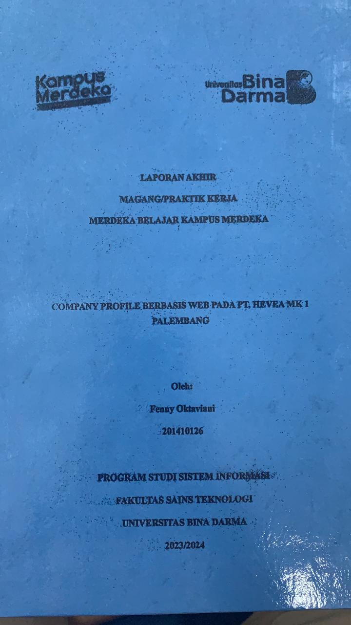 Cover COMPANY PROFILE BERBASIS WEB PADA PT.HEVEA MK 1 PALEMBANG / FENNY OKTAVIANI