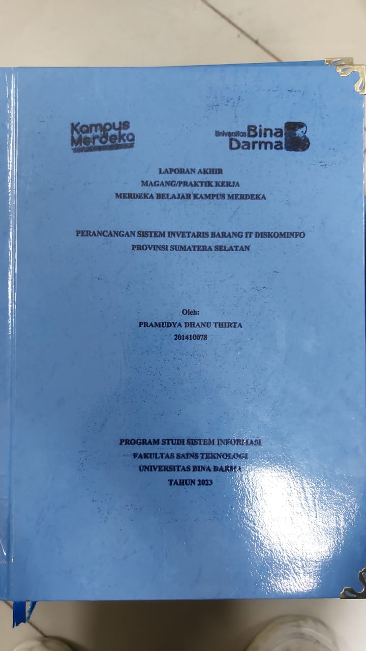 Cover PERANCANGAN SISTEM INVENTARIS BARANG IT DISKOMINFO PROVINSI SUMATERA SELATAN / PRAMUDYA DHANU THIRTA
