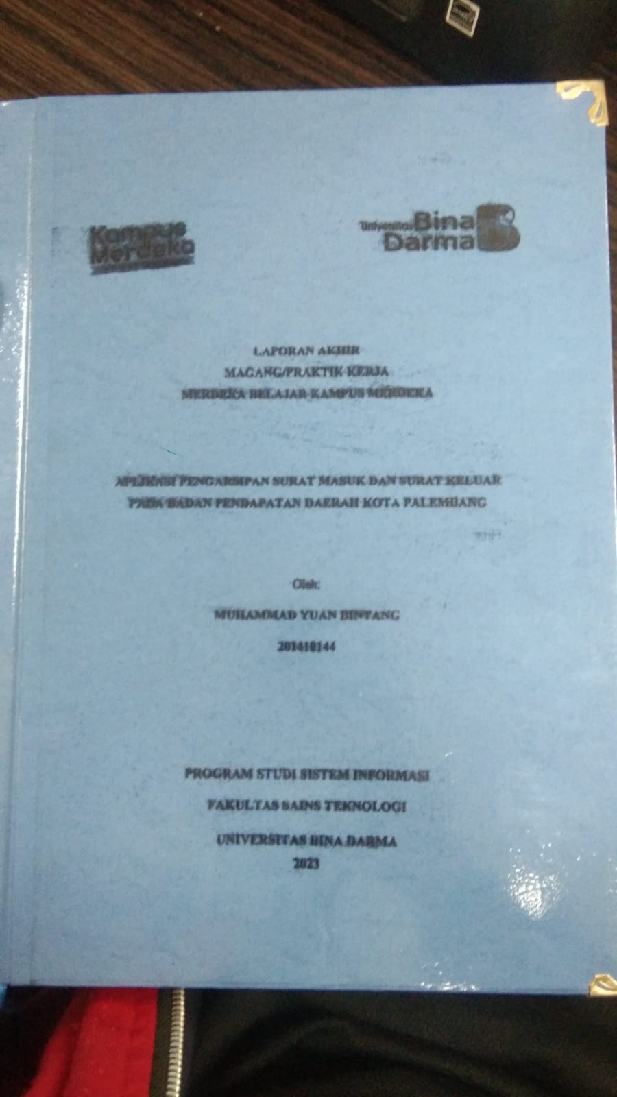 Cover APLIKASI PENGARSIPAN SURAT MASUK DAN SURAT KELUAR PADA BADAN PENDAPATAN DAERAH KOTA PALEMBANG / MUHAMMAD YUAN BINTANG