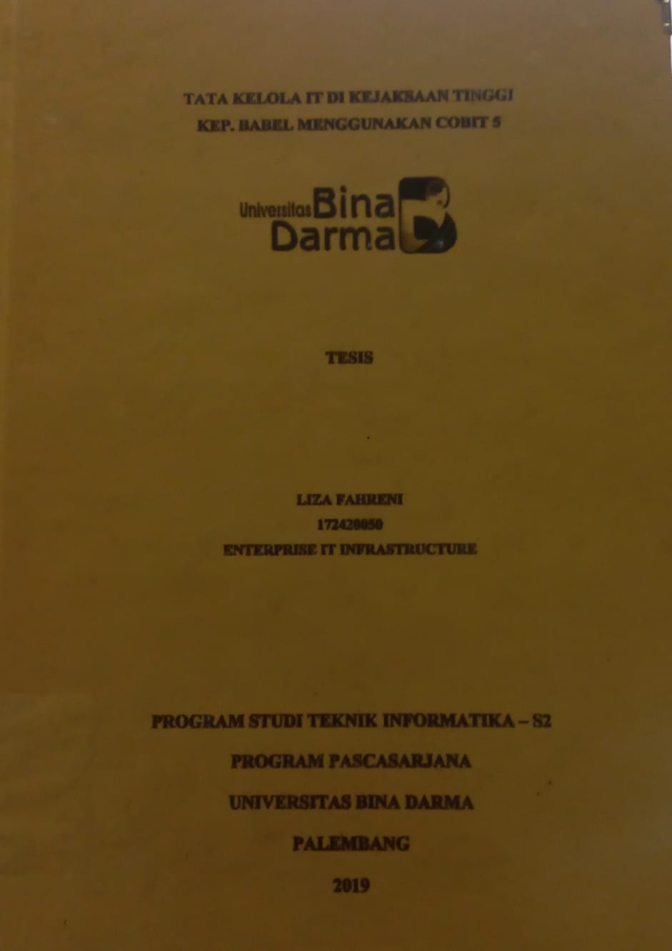 Cover TATA KELOLA IT DI KEJAKSAAAN TINGGI KEP.BABEL MENGGUNAKAN COBIT 5 / LIZA FAHRENI