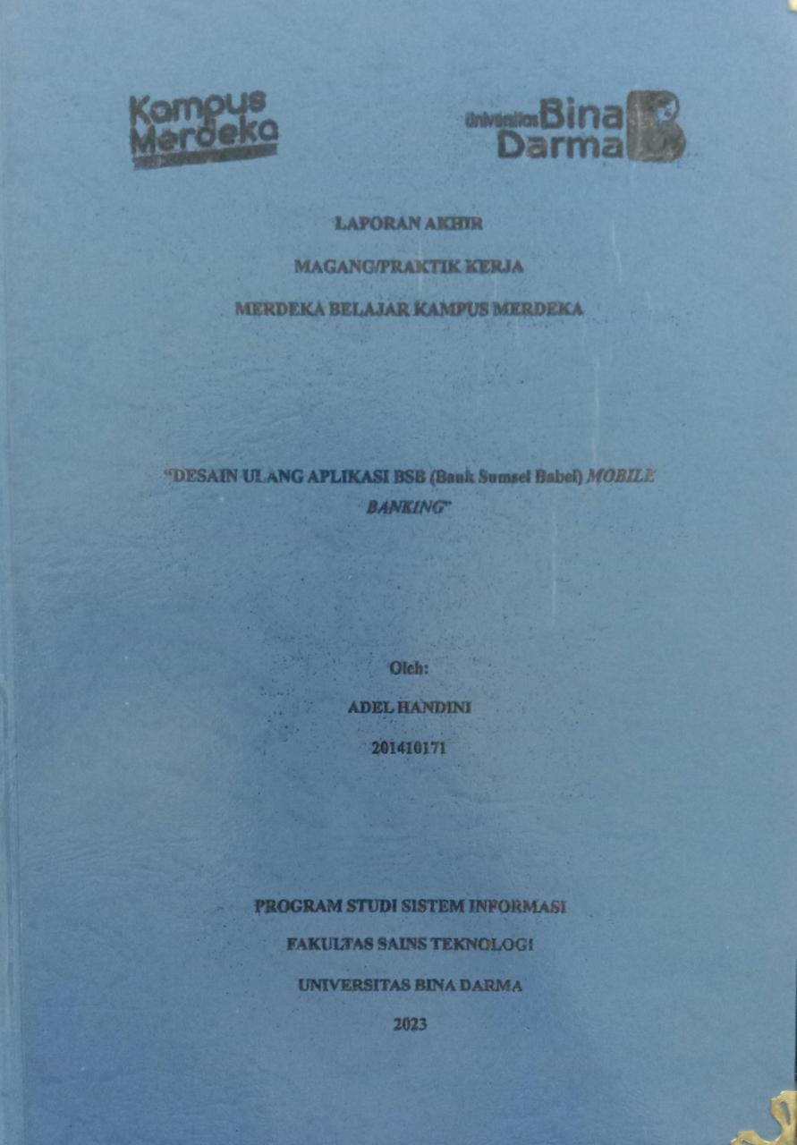 Cover DESAIN ULANG APLIKASI BSB(BANK SUMSEL BABEL)MOBILE BANKING / ADEL HANDINI