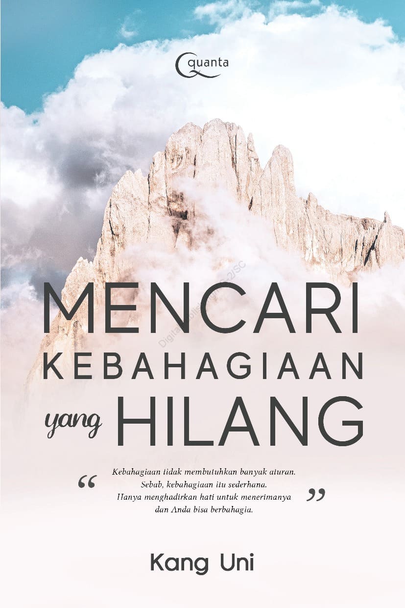 Cover MENCARI KEBAHAGIAAN YANG HILANG / Kang Uni