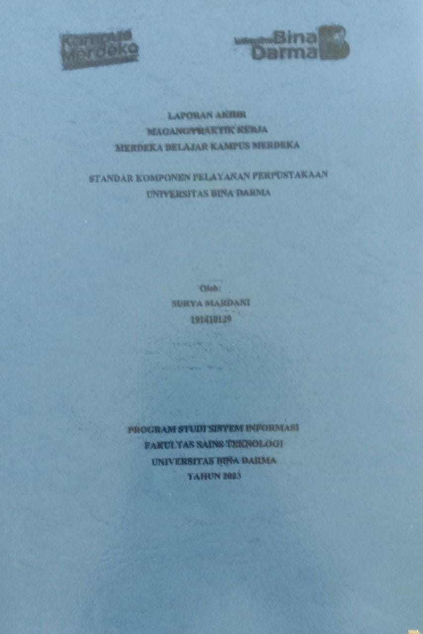 Cover STANDAR KOMPONEN PELAYANAN PEPUSTAKAAN UNIVERSITAS BINA DARMA / SURYA MARDANI
