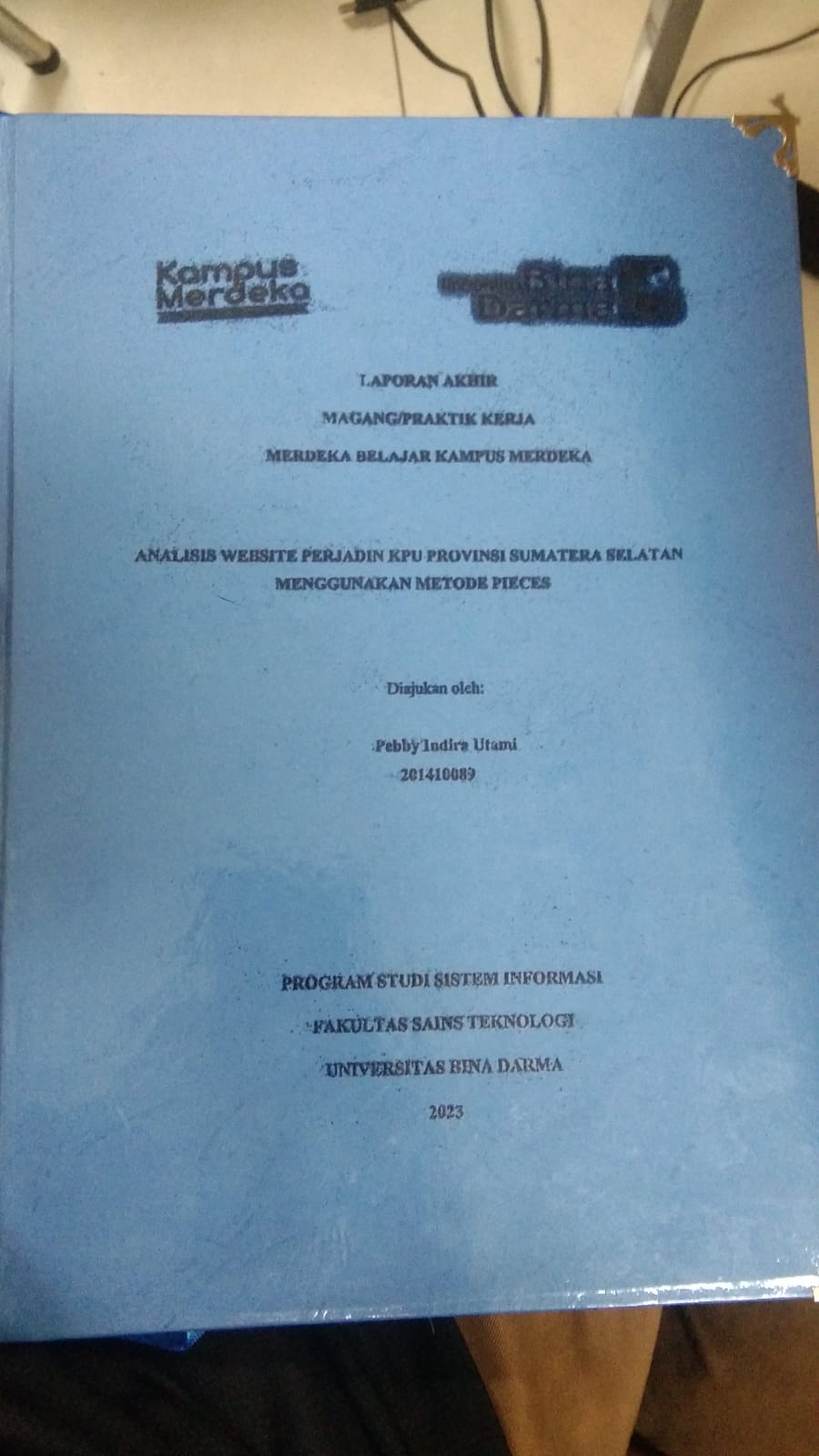 Cover ANALISIS WEBSITE PERJADIN KPU PROVINSI SUMATERA SELATAN MENGGUNAKAN METODE PIECES / PEBBY INDIRA UTAMI