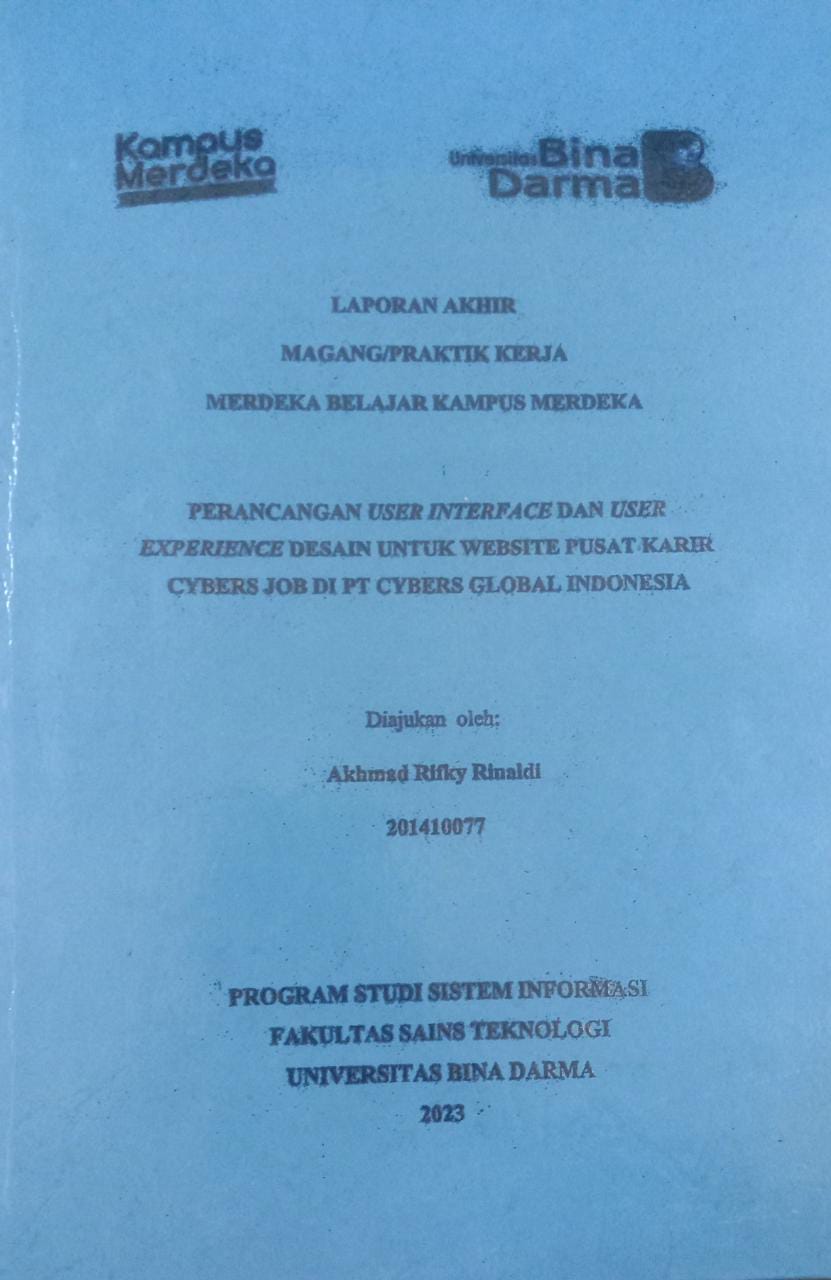 Cover PERENCANAAN USER INTERFACE DAN USER EXPERIENCE DESAIN UNTUK WEBSITE PUSAT KARIR CYBERS JOB DI PT CYBERS GLOBAL INDONESIA / AKHMAD RIFKY RINALDI