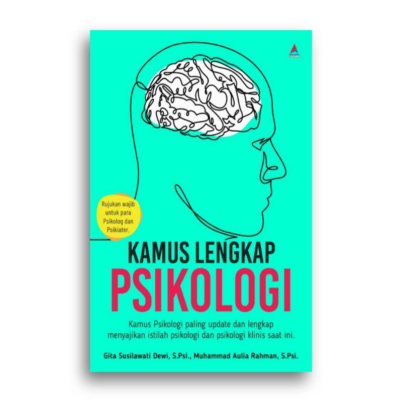 Cover KAMUS LENGKAP PSIKOLOGI / Gita Susilawati Dewi & Muhammad Aulia Rahman