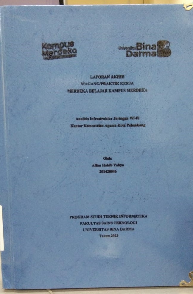 Cover ANALISIS INFRASTRUKTUR JARINGAN WI-FI KANTOR KEMENTERIAN AGAMA KOTA PALEMBANG / Affan Habib Yahya