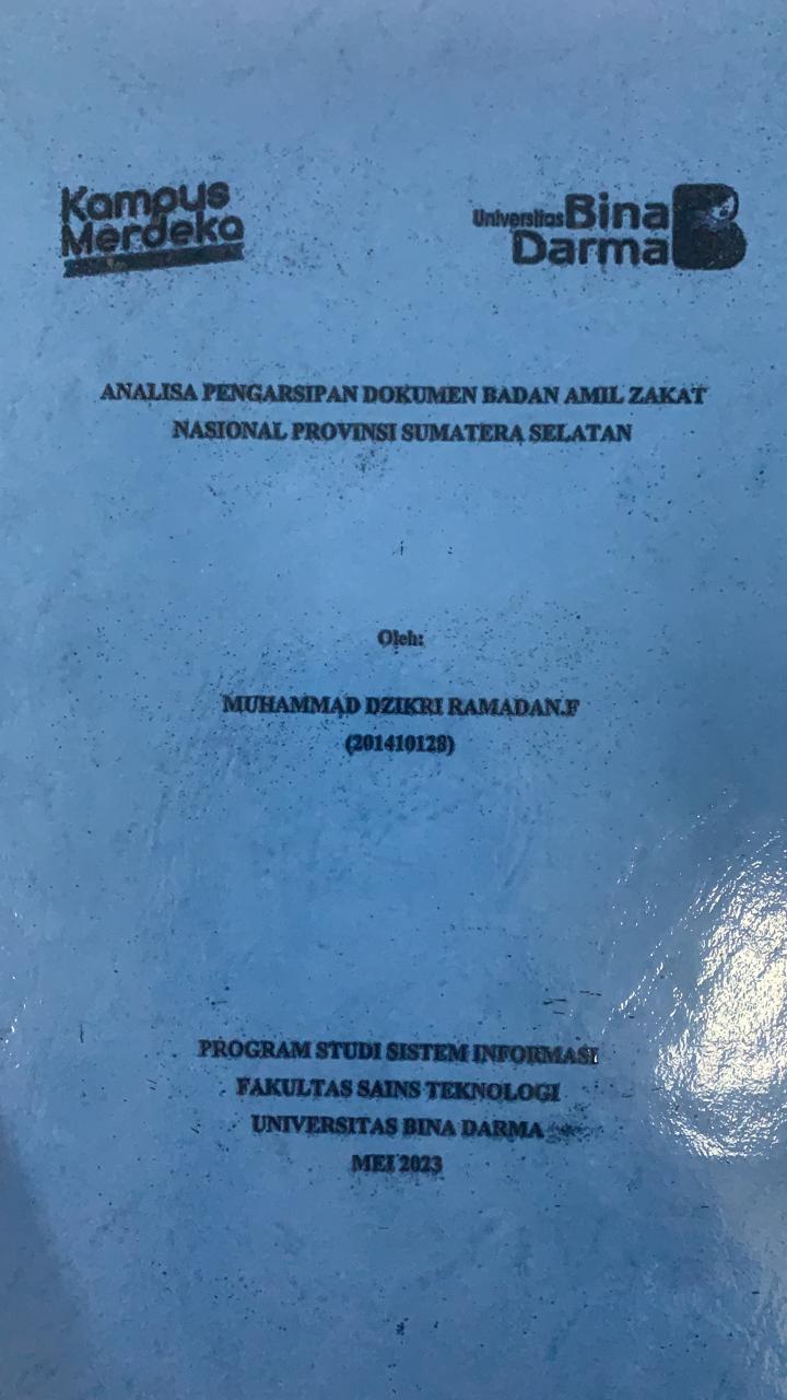 Cover ANALISIS PENGARSIPAN DOKUMEN BADAN AMIL ZAKAT NASIONAL PROVINSI SUMATERA SELATAN / MUHAMMAD DZIKRI RAMADAN.F