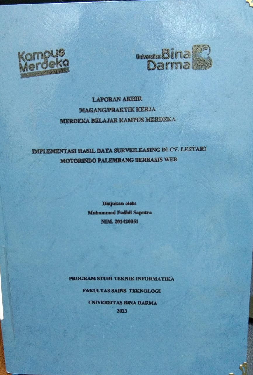 Cover IMPLEMENTASI HASIL DATA SURVEILEASING DI CV.LESTARI MOTORINDO PALEMBANG BERBASIS WEB / Muhammad Fadhil Saputra