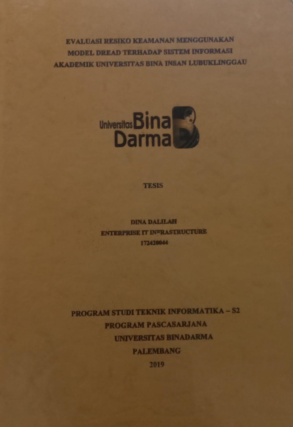 Cover EVALUASI RESIKO KEAMANAN MENGGUNAKAN MODEL DREAD TERHADAP SISTEM INFORMASI AKADEMIK UNIVERSITAS BINA INSAN LUBUKLINGGAU / DINA DALILAH