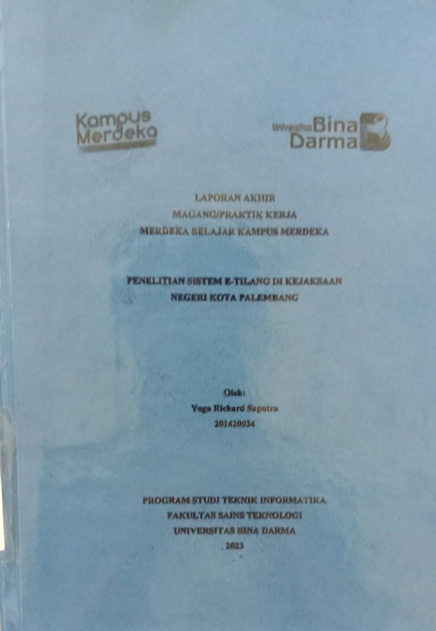 Cover PENELITIAN SISTEM E-TILANG DI KEJAKSAAN NEGERI KOTA PALEMBANG / YOGA RICHARD SAPUTRA