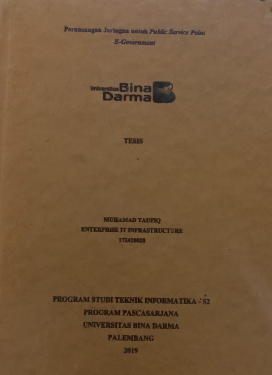 Cover PERANCANGAN JARINGAN UNTUK PUBLIC SERVICE POINT E-GOVERNMENT / MUHAMMAD TAUFIQ