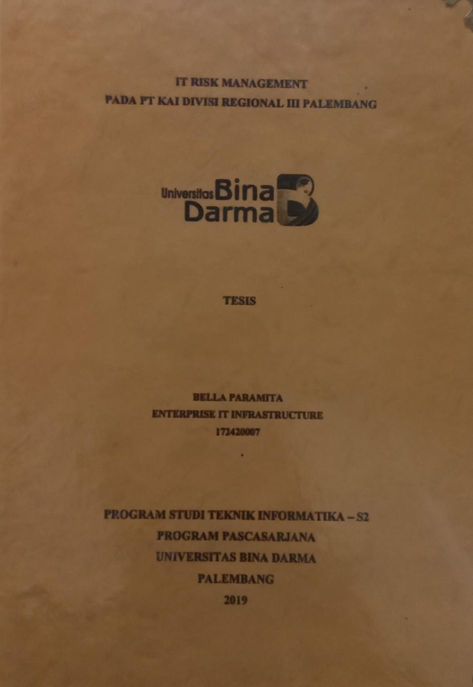 Cover IT RISK MANAGEMENT PADA PT KAI DIVISI REGIONAL III PALEMBANG / BELLA PARAMITA