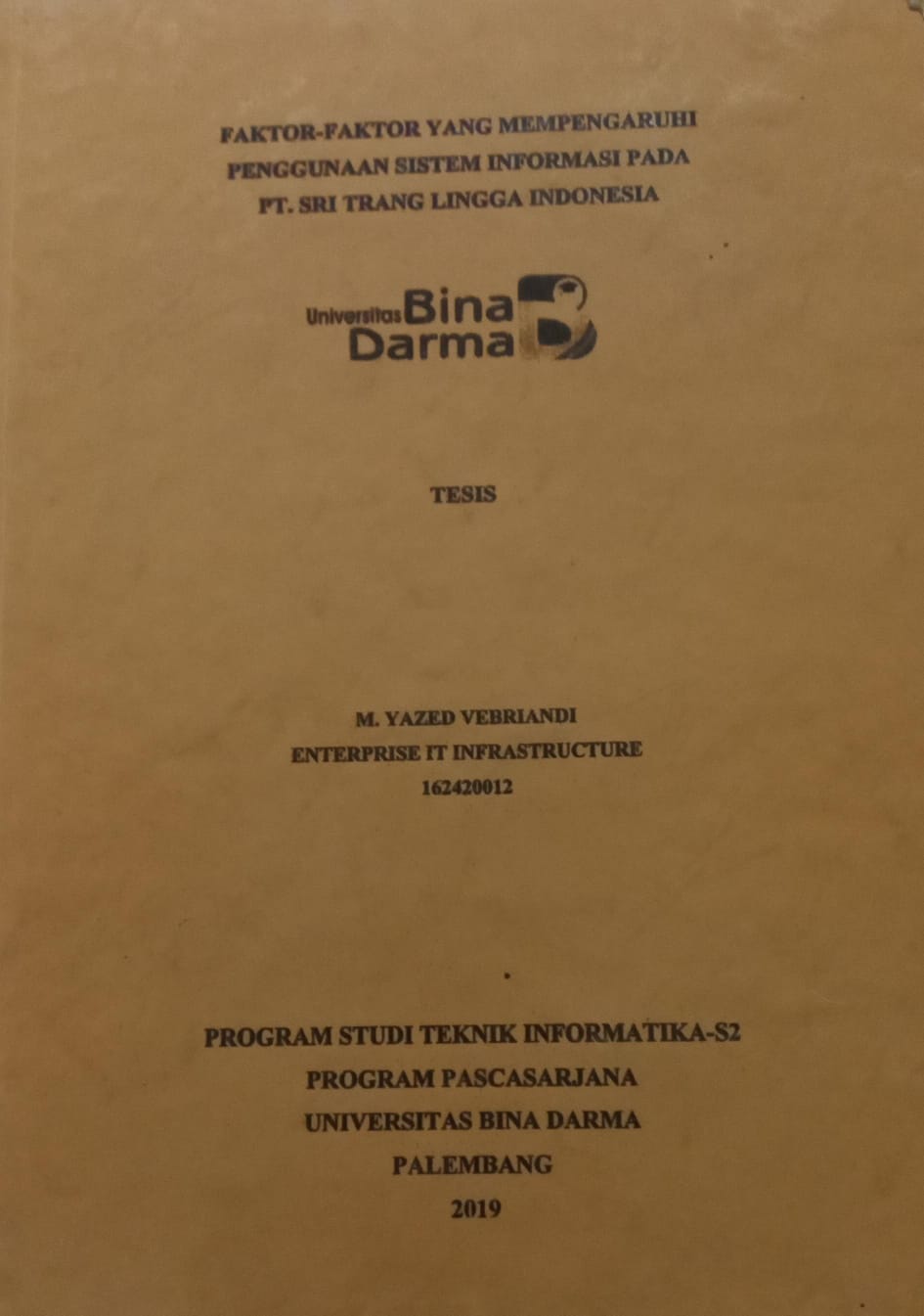 Cover FAKTOR-FAKTOR YANG MEMPENGARUHI PENGGUNA SISTEM INFORMASI PADA PT.SRI TRANG LINGGA INDONESIA / M.YAZED VEBRIANDI