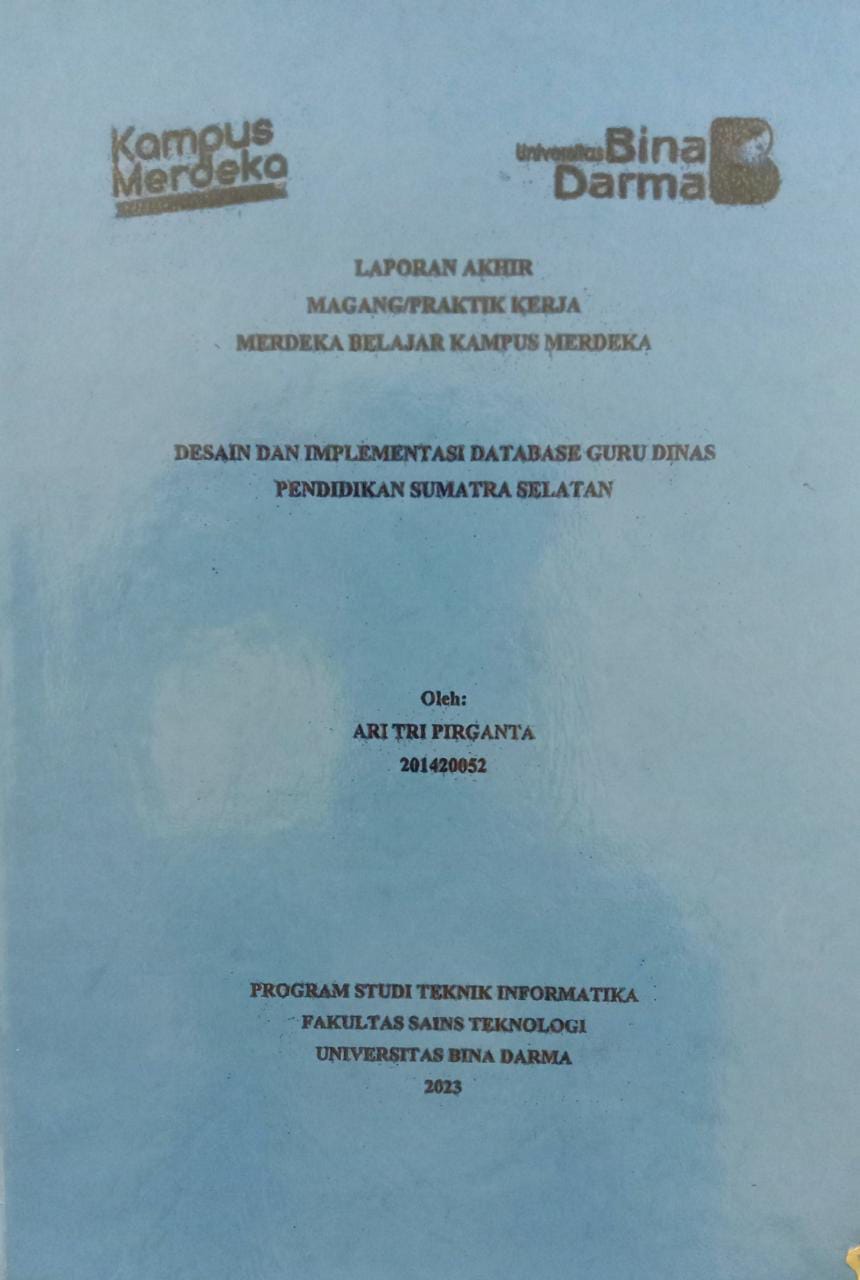 Cover DESAIN DAN IMPLEMENTASI DATABASE GURU DINAS PENDIDIKAN SUMATERA SELATAN / ARI TRI PIRGANTA
