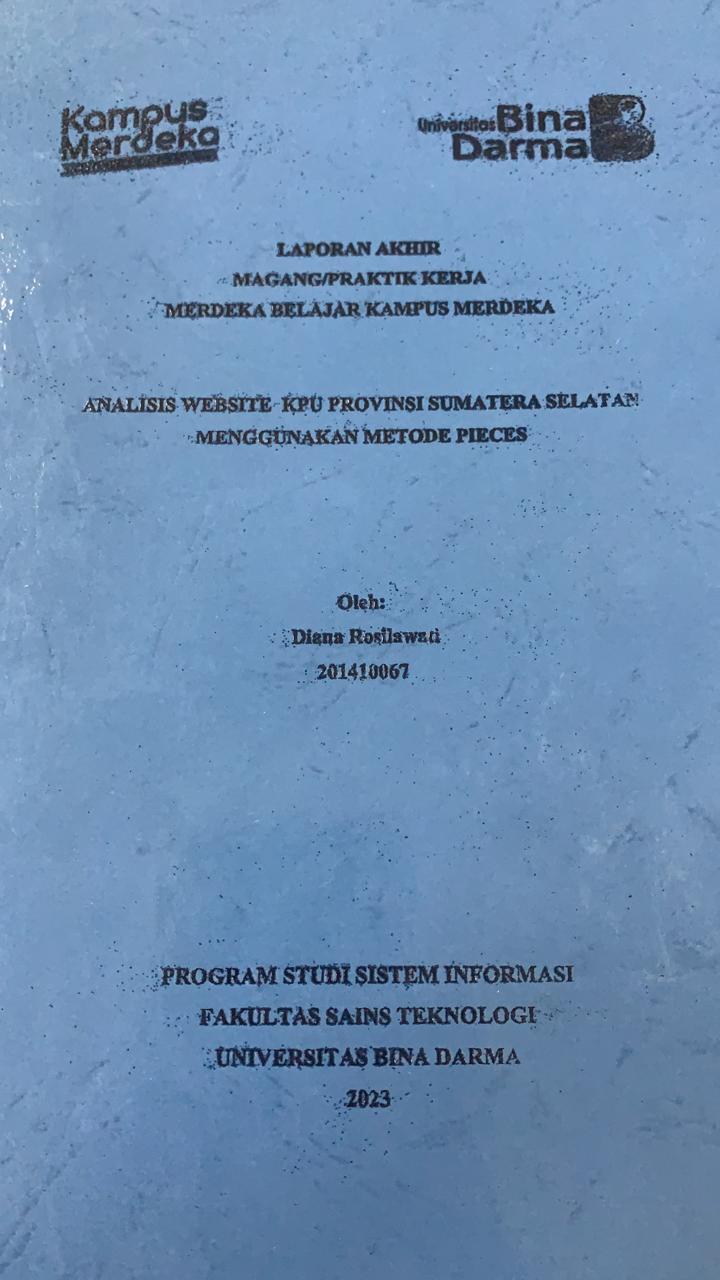 Cover ANALISIS WEBSITE KPU PROVINSI SUMATERA SELATAN MENGGUNAKAN METODE PIECES / DIANAN ROSILAWATI