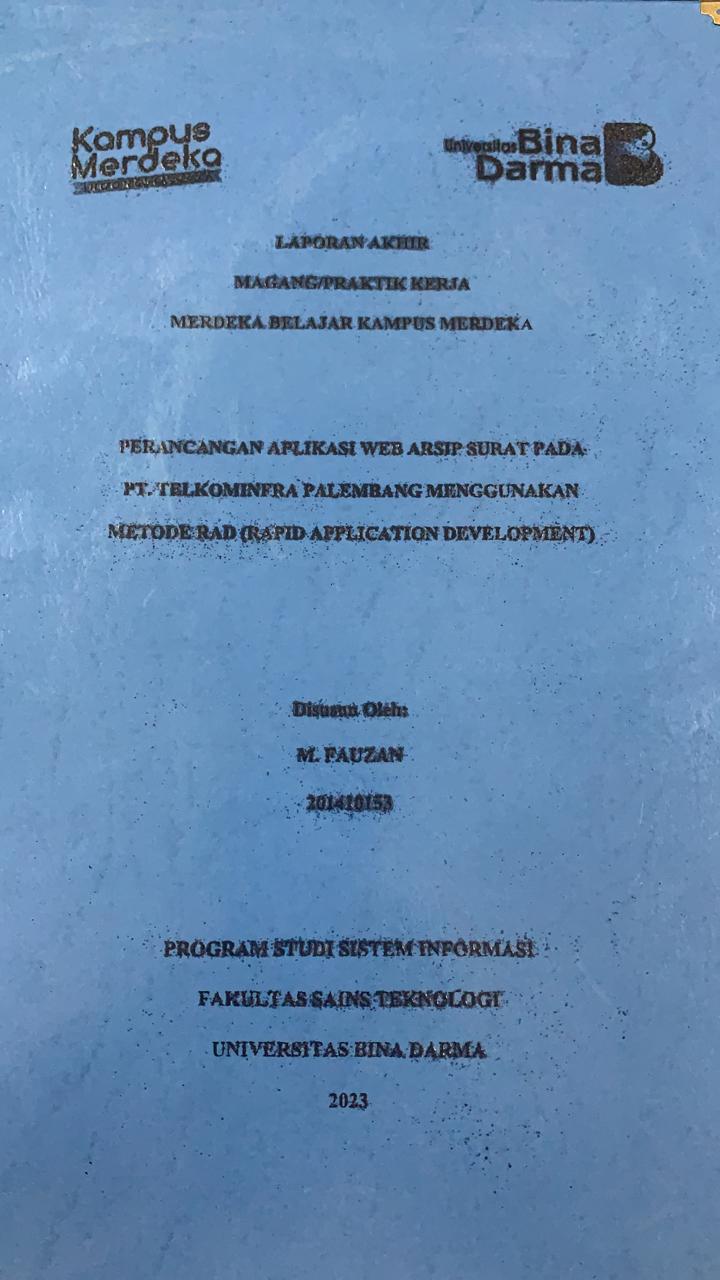 Cover PERANCANGAN APLIKASI WEB ARSIP SURAT PADA PT.TELKOMINFRA PALEMBANG MENGGUNAKAN METODE RAD(RAPID APPLICATION DEVELOPMENT) / M.FAUZAN