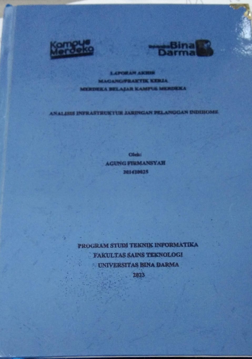 Cover ANALISIS INFRASTRUKTUR JARINGAN PELANGGAN INDIHOME / AGUNG FIRMANYAH