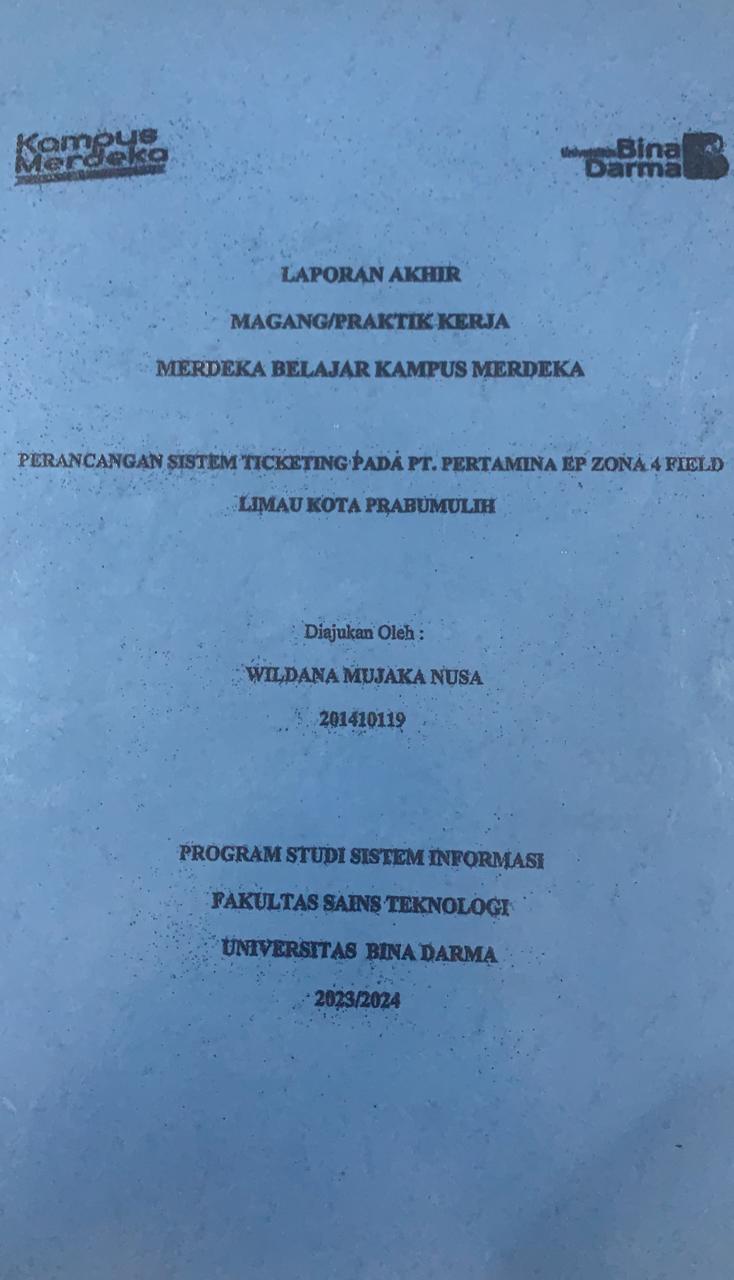 Cover PERANCANGAN SISTEM INFORMASI PADA PT.PERTANIAN EP ZONA 4 FIELD LIMAU KOTA PRABUMULIH / WILDANA MUJAKA NUSA
