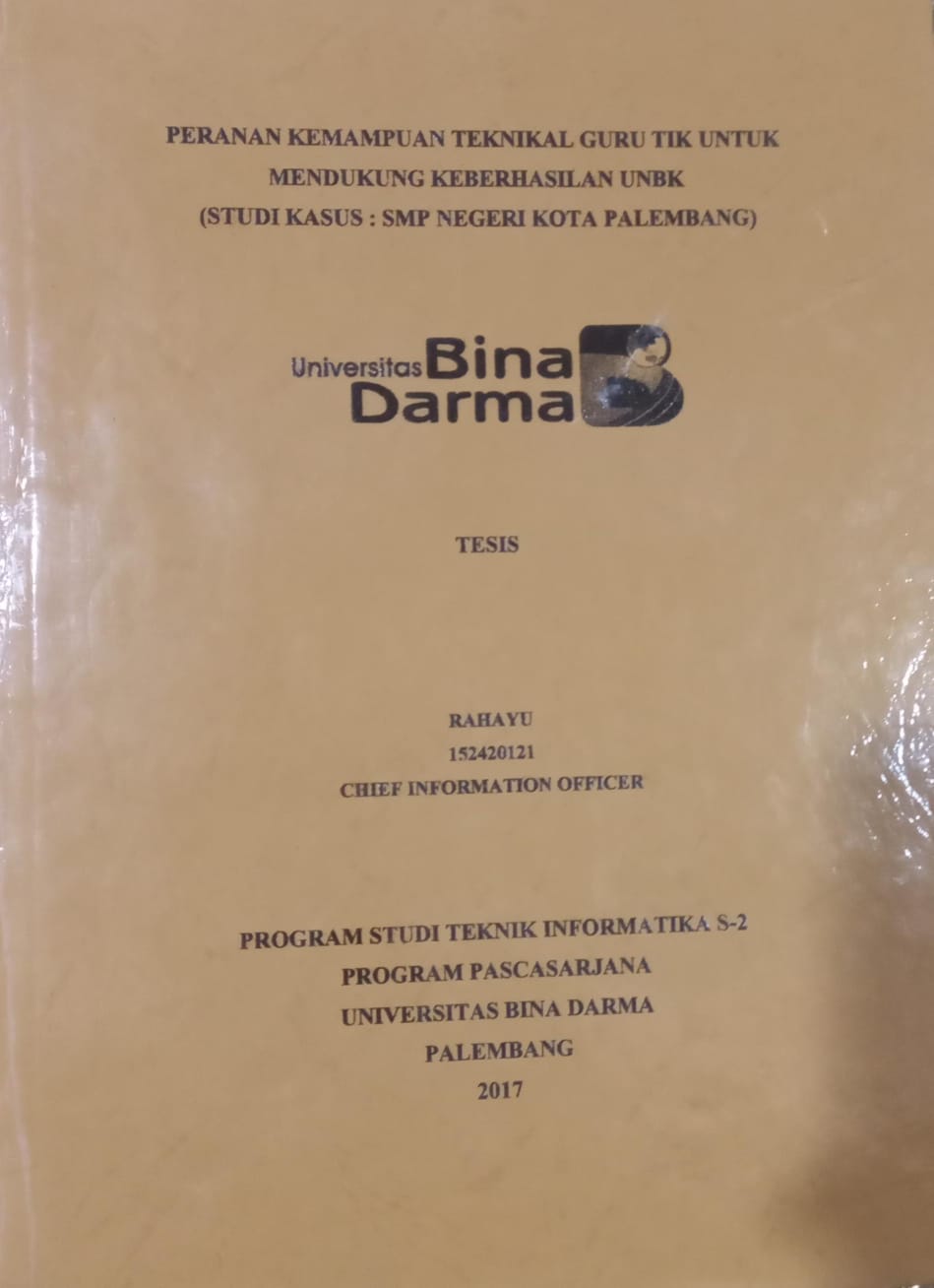 Cover PERANAN KEMAMPUAN TEKNIKAL GURU TIK UNTUK MENDUKUNG KEBERHASILAN UNBK :  STUDI KASUS : SMP NEGERI KOTA PALEMBANG / RAHAYU