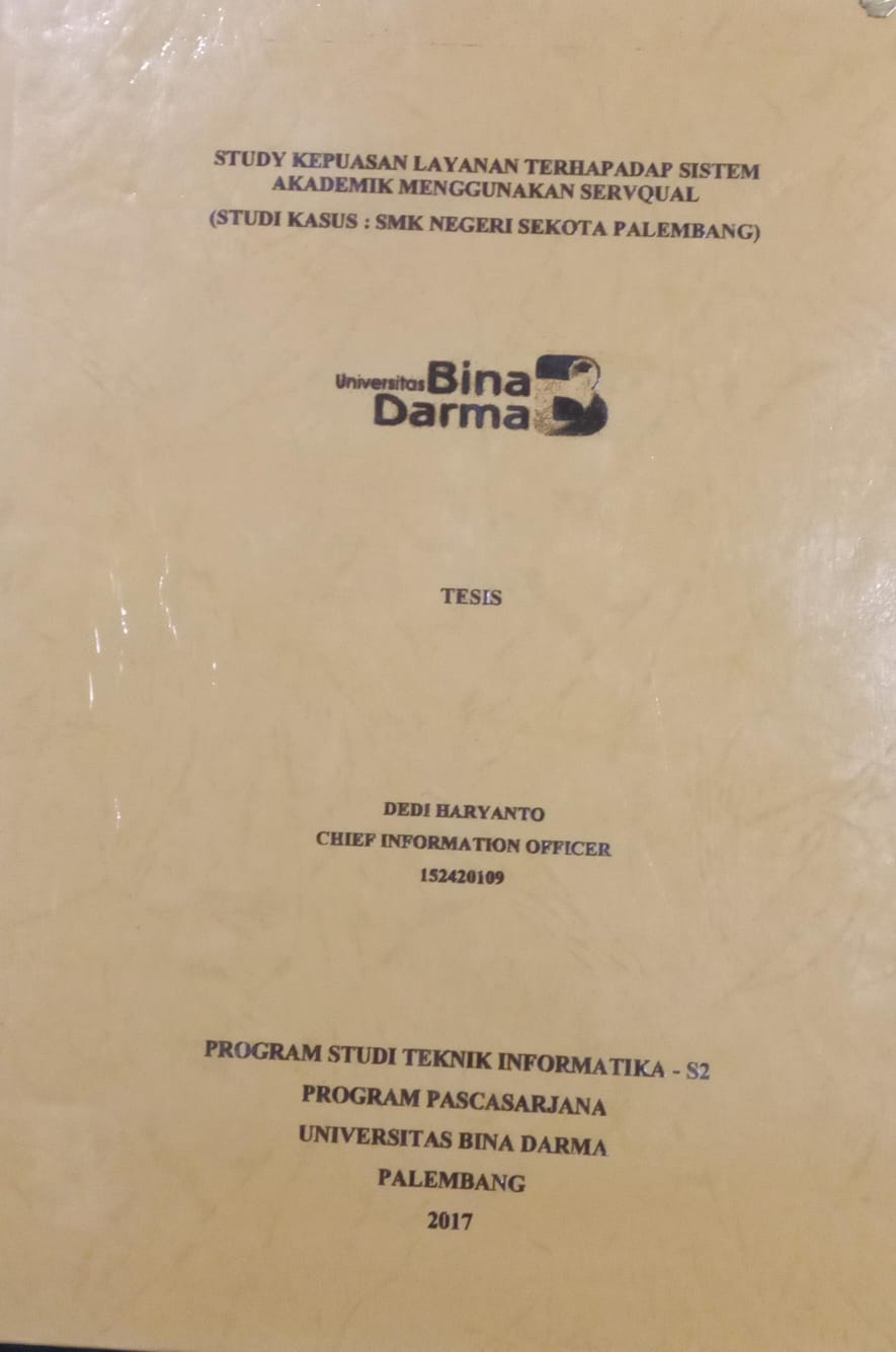Cover STUDY KEPUASAN LAYANAN TERHADAP ADAP SISTEM AKADEMIK MENGGUNAKAN SERVQUAL :  STUDI KASUS : SMK NEGERI SEKOTA PALEMBANG / DEDI HARYANTO