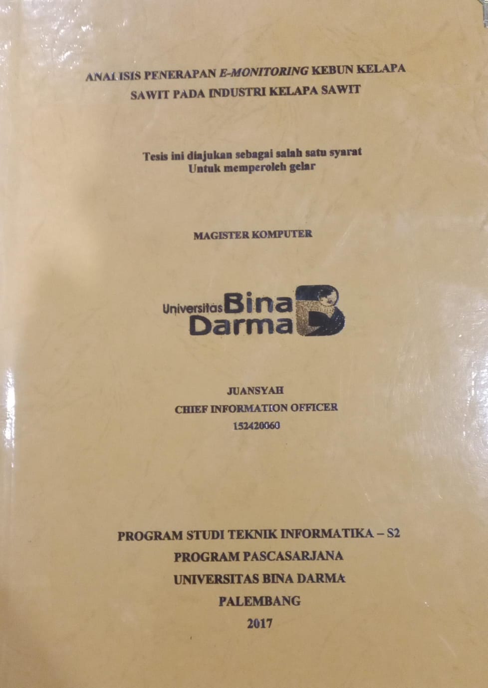 Cover ANALISIS PENERAPAN E-MONITORING KEBUN KELAPA SAWIT PADA INDUSTRI KELAPA SAWIT / JUANSYAH