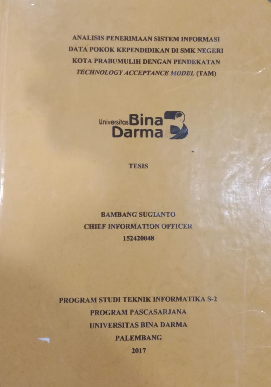 Cover ANALISIS PENERIMAAN SISTEM INFORMASI DATA POKOK KEPENDIDIKAN DI SMK NEGERI KOTA PRABUMULIH DENGAN PENDEKATAN TECHNOLOGY ACCEPTANCE MODEL (TAM) / BAMBANG SUGIANTO