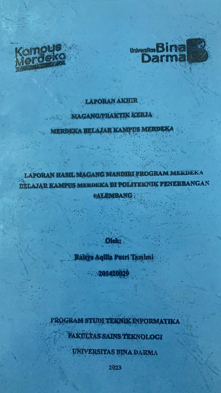 Cover LAPORAN HASIL MAGANG MANDIRI PROGRAAM MERDEKA BELAJAR KAMPUS MERDEKA DI POLITEKNIK PENERBANGAN PALEMBANG / RAISYA AQILLA PUTRI TAMIMI