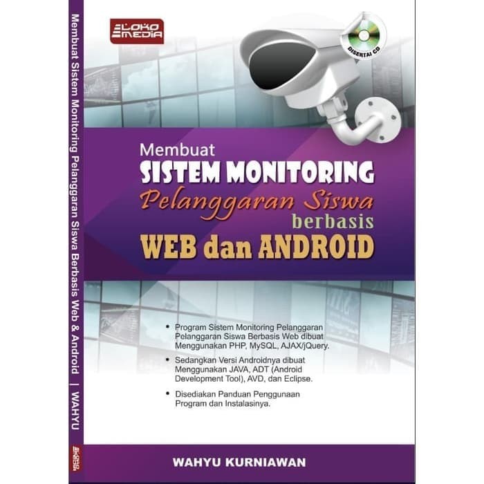 Cover MEMBUAT SISTEM MONITORING PELANGGARAN SISWA BERBASIS WEB DAN ANDROID / Wahyu Kurniawan