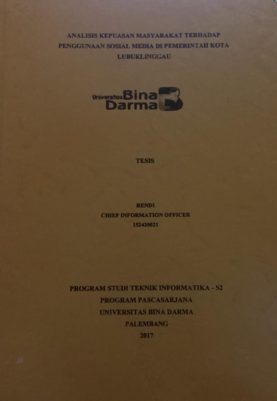 Cover ANALISIS KEPUASAN MASYARAKAT TERHADAP PENGGUNAAN SOSIAL MEDIA DI PEMERINTAH KOTA LUBUKLINGGAU / RENDI