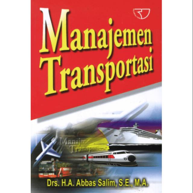 Cover MANAJEMEN TRANSPORTASI / Abbas Salim