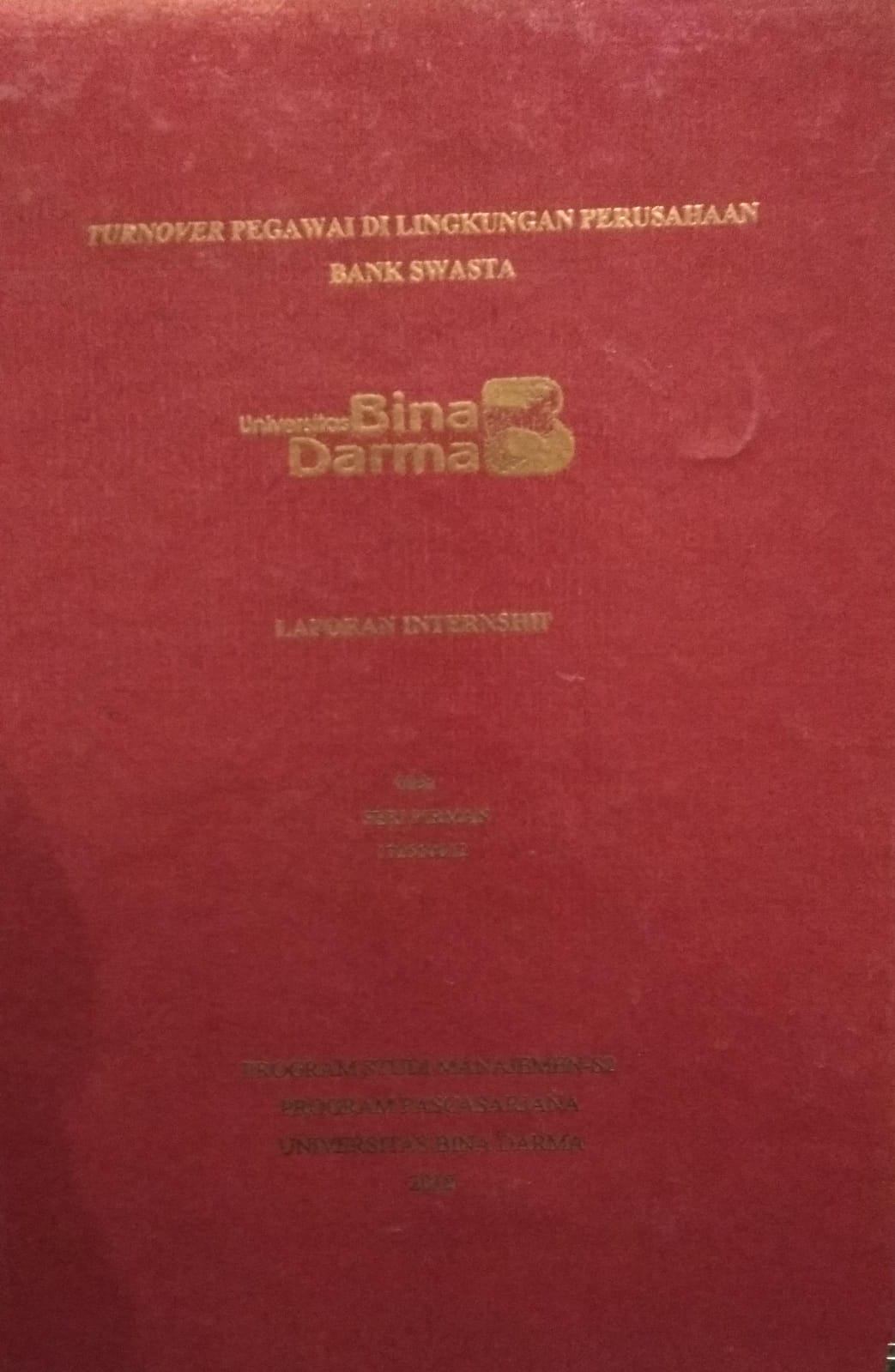 Cover TURNOVER PEGAWAI DI LINGKUNGAN PERUSAHAAN BANK SWASTA / Feri Pirman