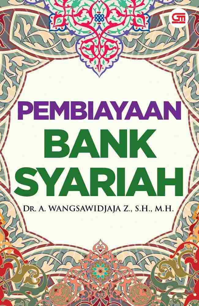 Cover PEMBIAYAAN BANK SYARIAH / A. Wangsawidjaja Z.