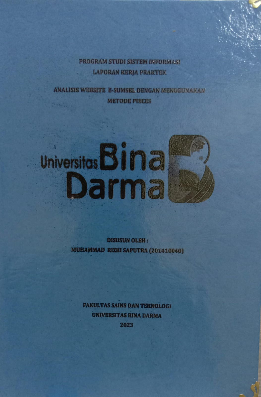 Cover ANALISIS WEBSITE E-SUMSEL DENGAN MENGGUNAKAN METODE PIECES / MUHAMMMAD RIZKI SAPUTRA