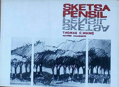 Cover SKETSA PENSIL / Thomas C.Wang & Hendro Sangkoyo
