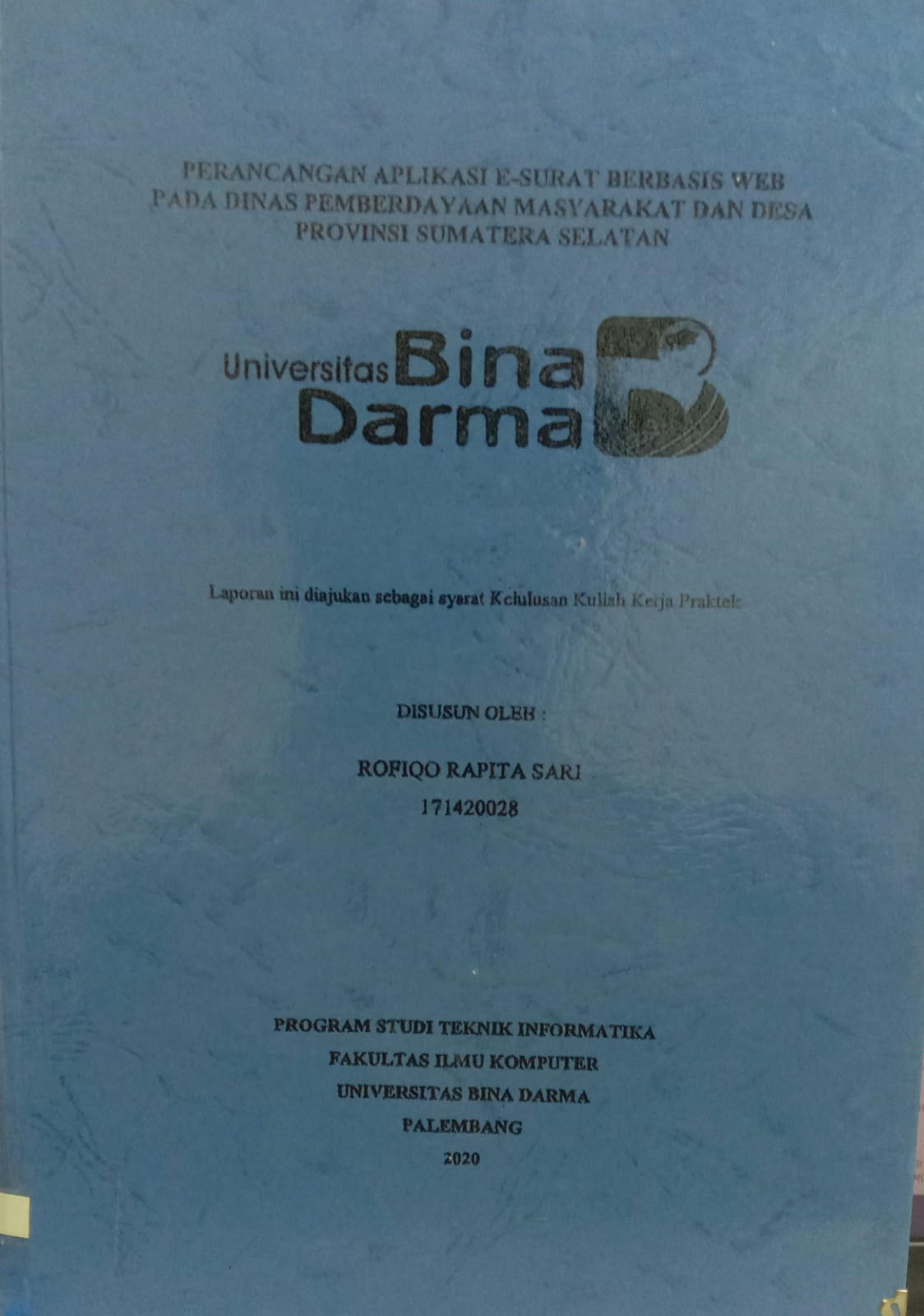 Cover PERANCANGAN APLIKASI E-SURAT BERBASIS WEB PADA DINAS PEMERDAYAAN MASYARAKAT DAN PROVINSI SUATERA SELATAN / ROFIQO RAPITA SARI