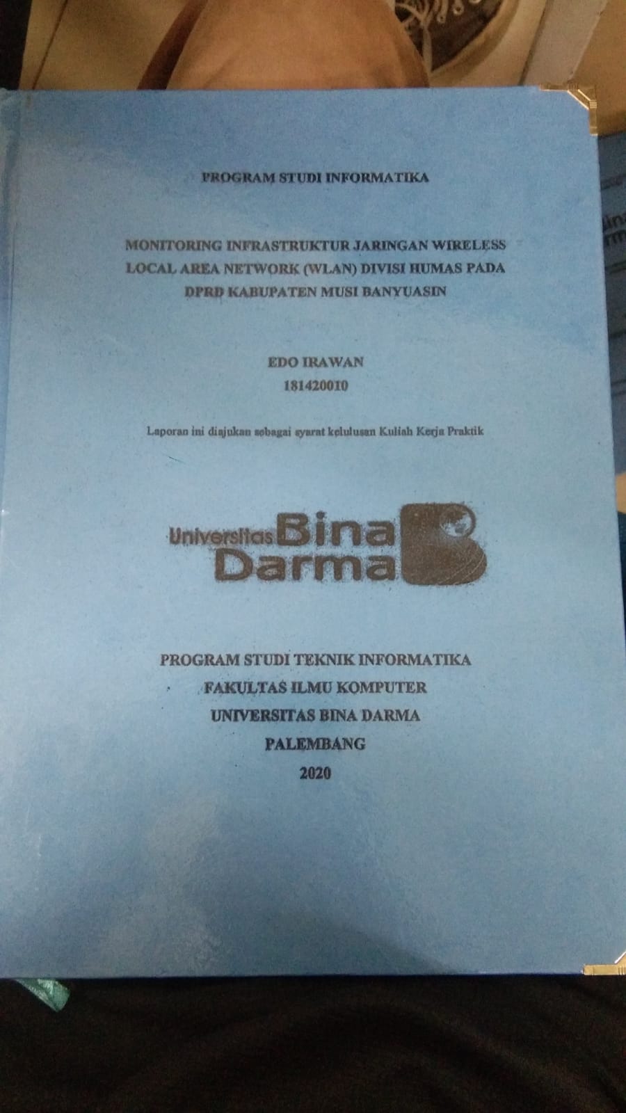 Cover MONITORING INFRASTRUKTUR JARINGAN WIRELESS LOCAL AREA NETWORK (WLAN) DIVISI HUMAS PADA DPRD KABUPATEN MUSI BANYUASIN / EDO IRAWAN