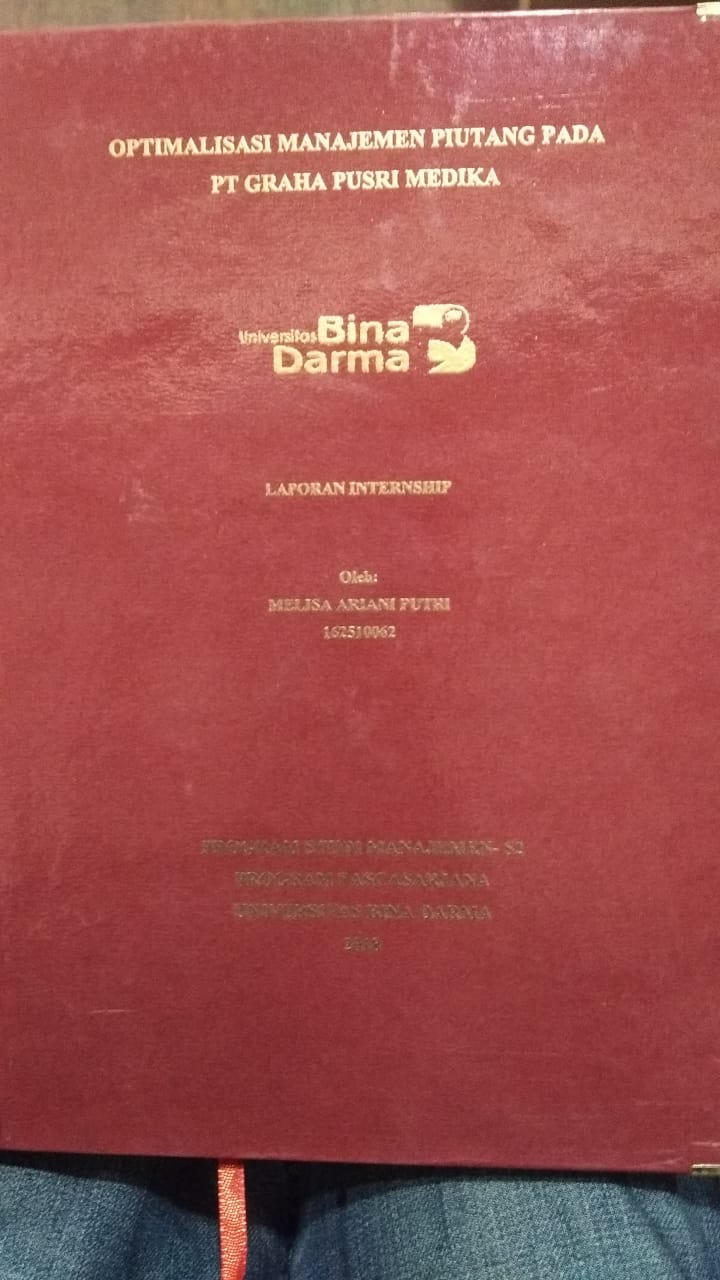Cover OPTIMALISASI MANAJEMEN PIUTANG PADA PT GRAHA PUSRI MEDIKA / Melisa Ariani Putri
